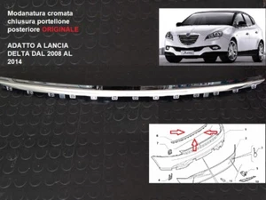 MODANATURA CROMATA LANCIA DELTA 2008 2011 BAULE PARAURTI POSTERIORE ORIGINALE - Picture 1 of 1