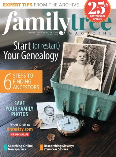Family Tree Magazine Jan/Feb 2025 | START (OR RESTART) YOU GENEALOGY - Image 1 of 1