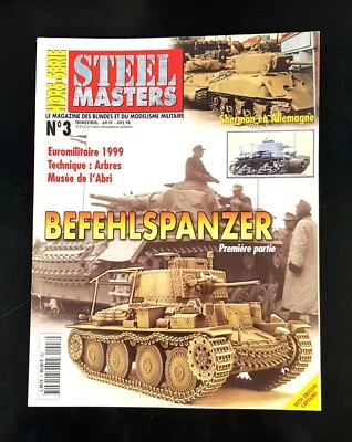 STEEL MASTERS HORS-SERIE N3 LES BEFEHLSPANZER 1935-1945 - Immagine 1 di 2