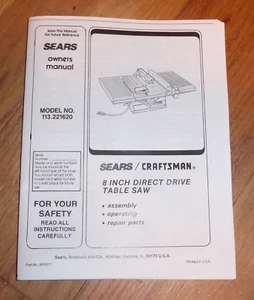 SEARS CRAFTSMAN 8 ZOLL TISCHKREISSÄGE BETRIEBSANLEITUNG 113.221620 221620 TISCH - Bild 1 von 1