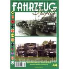 FAHRZEUG Profile 44 Die Nachschubtruppe der Bundeswehr Geschichte Strukturen