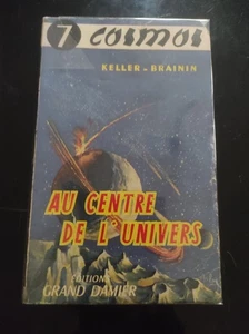 ED GRAND DAMIER/ COSMOS N°07-KELLER/BRAININ-Au centre de l'univers-  ASLAN. - Picture 1 of 3