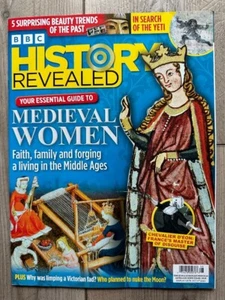 HISTORY REVEALED Aug 2023 Issue 123 GUIDE To MEDIEVAL WOMEN Middle Ages YETI - Picture 1 of 1