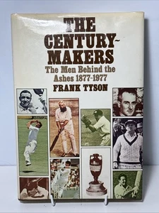 The Century Makers Cricket Book Hardcover by Frank Tyson Ashes Australia England - Picture 1 of 5