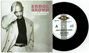 ERROL BROWN - SEND A PRAYER (TO HEAVEN) - 7" 45 VINYL RECORD w PIC SLV - 1990