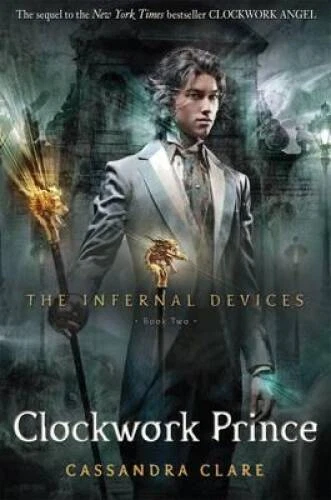 Clockwork Prince (The Infernal Devices) - Paperback By Clare, Cassandra - GOOD Foto 1 de 1