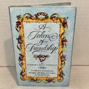 Friendship A Token Of Gift Book 1987 Hardcover First Edition Sentiments Thought - Picture 1 of 18