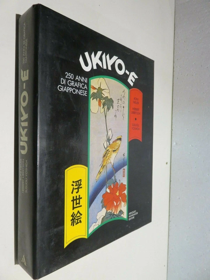 UKIYO-E 250 ANNI DI GRAFICA GIAPPONESE Neuer Libertson Yoshida Fossati 1985 da - Immagine 1 di 1