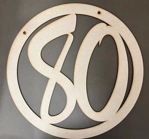 Wooden MDF Number  80 Loop Decoration Available in Various Sizes 80th Decoration - Picture 1 of 1