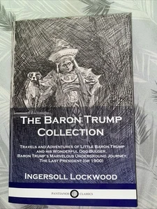 Ingersoll Lockwood The Baron Trump Novels - The Last President or 1900 - Works - Picture 1 of 4