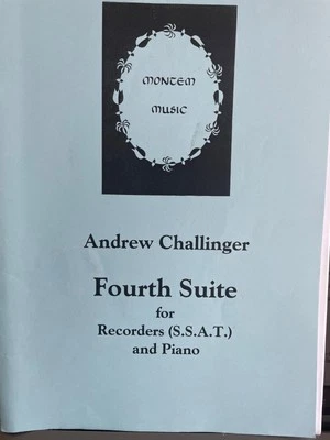 Andrew Challinger ' Fourth Suite ' for SSAT recorders and pianos  - Image 1 of 2