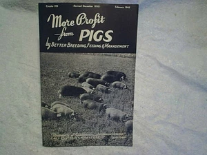 1950 MORE PROFITS FROM PIGS PAMPHLET,University Wisconsin College Of Agriculture - Picture 1 of 5