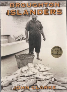 BROUGHTON ISLANDERS by JOHN CLARKE , SIGNED by AUTHOR , SCARCE - Picture 1 of 2