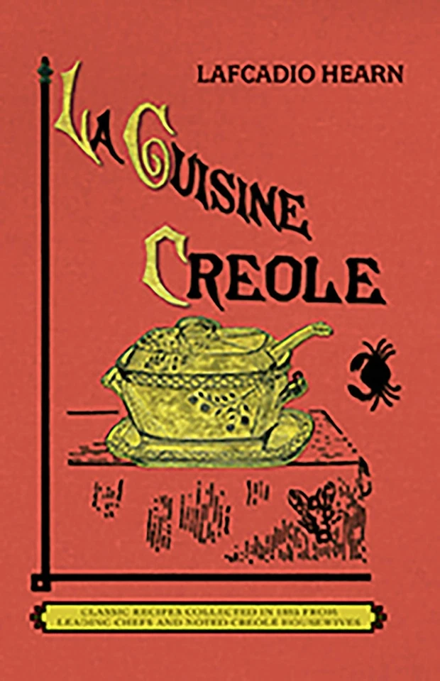 ARCADIA PUBLISHING NEW Applewood Books La Cuisine Creole, 9781429097444 Applewood Books Trade Pape