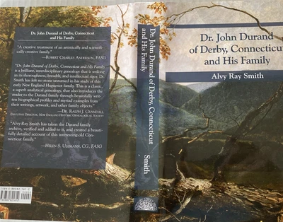 Dr. John Durand of Derby, Connecticut and His Family, Alvy Ray Smith, 2003 HC DJ - Image 1 of 4