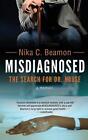 Misdiagnosed: The Search for Dr. House by Nika C. Beamon (English) Paperback Boo
