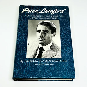Peter Lawford Hollywood, Kennedys, Rat Pack by Patricia Seaton Lawford Biography - Picture 1 of 17