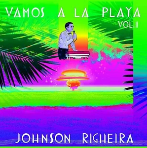 JOHNSON RIGHEIRA VOS TO LA PLAYA REMIX VOL. II - Bild 1 von 3