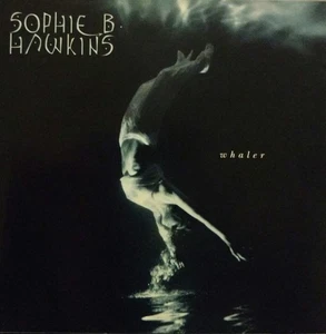 Sophie B. Hawkins - Whaler (CD, Album) (Near Mint (NM or M-)) - [Location_ rswu] - Picture 1 of 2