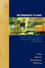 RETIREMENT PLANS: 401(K)S, IRAS AND OTHER DEFERRED By Allen & Joseph Melone VG+