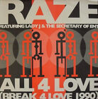 Raze Featuring Lady J And The Secretary Of Entertainment   All 4 Love Break 4 