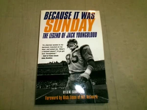Because It Was Sunday-The Legend of Jack Youngblood (Signed) EE6964 - Picture 1 of 2
