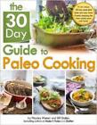 Hayley Mason The 30-day Guide To Paleo Cooking (Poche)