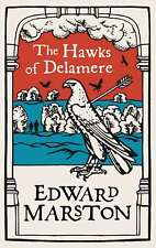 The Hawks of Delamere: (Domesday, 7): 13, Edward Marston, New condition, Book