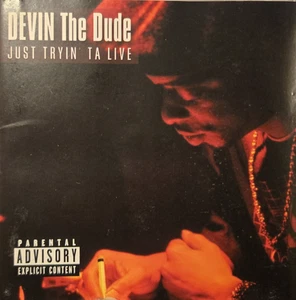Devin The Dude : Just Tryin Ta Live - Audio CD - Picture 1 of 2