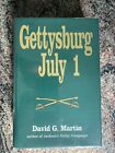 Gettysburg July 1: by David G. Martin