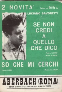 LUCIANO SAVORETTI e I BEATS - Se non credi a / So che mi cerchi - 1966 SPARTITO  - Picture 1 of 1