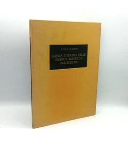 "CLINICA e TERAPIA DELLE EMBOLIE ARTERIOSE PERIFERICHE" Pietri - Alagni 1969 - Picture 1 of 1