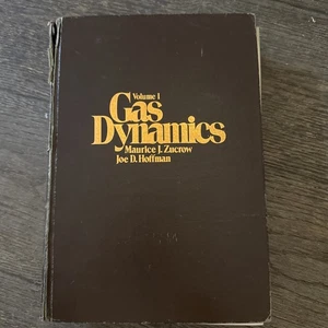 Gas Dynamics, Volume 1 - Paperback, by Maurice J. Zucrow; Joe D. Hoffman - Good - Bild 1 von 6