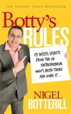 Botty's Rules: 29 Success Secrets Fr... by Botterill, Nigel Paperback / softback - Image 1 of 2