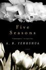 Five Seasons (Harvest Book).by Yehoshua  New 9780156010894 Fast Free Shipping<|
