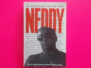 NEDDY - AN AUTOBIOGRAPHY WITH TOM NOBLE -- ARTHUR STANLEY SMITH AUSTRALIAN CRIME - Picture 1 of 4