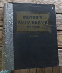 MOTOR'S AUTO REPAIR MANUAL 1960 COVERS ALL 1953 TO 1960 MODELS HARDCOVER - Picture 1 of 10