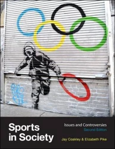 SPORTS IN SOCIETY (UK HIGHER EDUCATION SCIENCE & By Jay J Coakley **Excellent** - Image 1 of 1