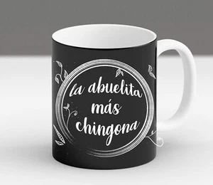 La Abuelita Mas Chingona Abuela Abuela Nana Regalo Español Divertido Taza - Imagen 1 de 7
