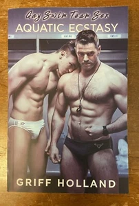 Aquatic Ecstasy Bk 3 Gay Swim Team Sex Griff Holland Novel Gay Interest - Picture 1 of 2