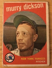1959 Topps Murry Dickson Baseball Card #23 Yankees Pitcher Low-Grade Poor
