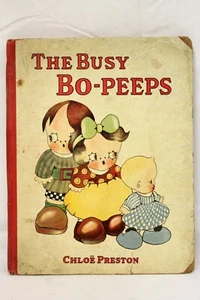 RARE Antique Child's Book Busy Bo-Peeps by Grace Graydon Illus. by Chloe Preston - Picture 1 of 12