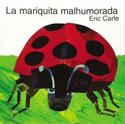 La Mariquita Malhumorada: The Grouchy L..., Carle, Eric - image 1 of 2
