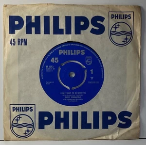 Dusty SpringfieldI Only Want To Be With You Philips 45 EX - Picture 1 of 1