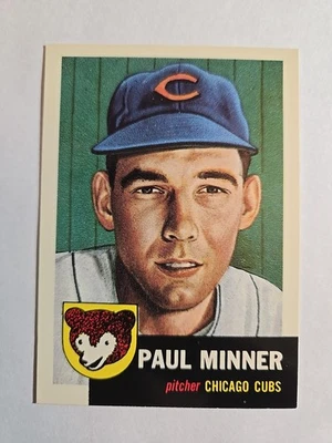 1991 Topps 1953 Archive Paul Minner Chicago Cubs REPRINT  - Image 1 of 2