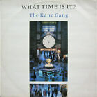 The Kane Gang - What Time Is It? (Vinyl 12" - 1987 - UK - Original)