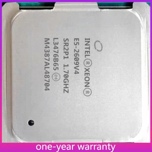 XEON E5-2609 V4 INTEL CPU PROCESSOR 8 CORE 1.70GHZ 20MB L3 CACHE 85W SR2P1 - Picture 1 of 2
