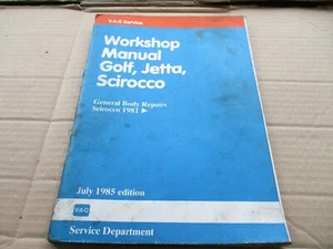 Used Genuine VW Scirocco 1981 - 1990 Workshop Manual General Body Repairs - Picture 1 of 4