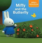Miffy And The Butterfly (Miffy's Adven..., Cregg, R. J.