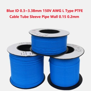 Blue ID 0.3~3.38mm 150V AWG L Type PTFE Cable Tube Sleeve Pipe Wall 0.15 0.2mm - Picture 1 of 12